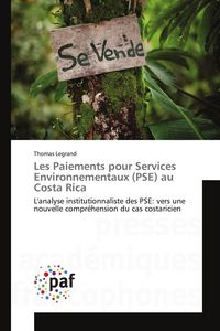Produktbild: Les Paiements pour Services Environnementaux (PSE) au Costa Rica