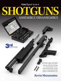 Produktbild: Muramatsu, K: Gun Digest Book of Shotguns Assembly/Disassemb