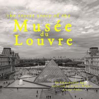 Produktbild: The secret story of the Musee du Louvre