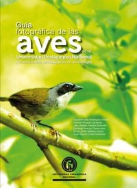 Produktbild: Gu&iacute;a fotogr&aacute;fica de las aves de la Universidad Pedag&oacute;gica Nacional