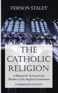 Produktbild: The Catholic Religion, Unabridged Edition