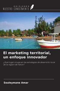 Produktbild: El marketing territorial, un enfoque innovador