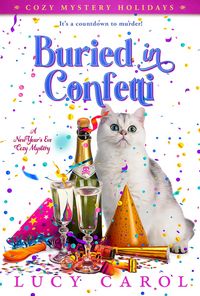 Produktbild: Buried in Confetti: A New Year's Eve Cozy Mystery