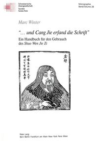 Produktbild: &laquo;...und Cang Jie erfand die Schrift&raquo;