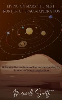 Produktbild: Living on Mars: The Next Frontier of Space Exploration