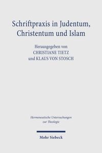 Produktbild: Schriftpraxis in Judentum, Christentum und Islam