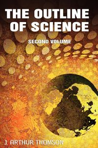 Produktbild: The Outline of Science, Second Volume