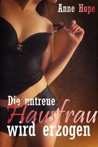 Produktbild: Die untreue Hausfrau wird erzogen