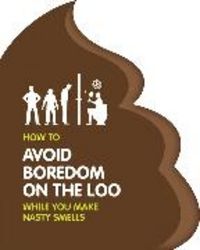 Produktbild: How to Avoid Boredom on the Loo