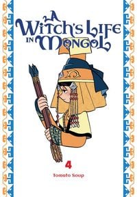 Produktbild: A Witch's Life in Mongol, Vol. 4
