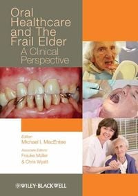 Produktbild: Oral Healthcare and the Frail Elder