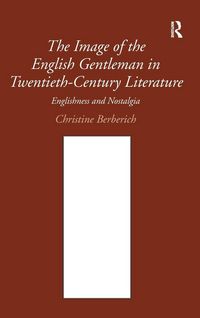 Produktbild: The Image of the English Gentleman in Twentieth-Century Literature