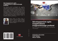 Produktbild: D&eacute;veloppement agile d'applications d'apprentissage profond