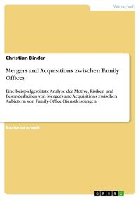 Mergers and Acquisitions zwischen Family Offices