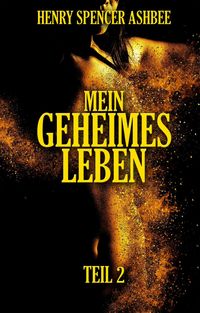 Produktbild: Mein geheimes Leben. Teil 2