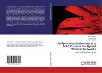 Produktbild: Performance Evaluation of a MAC Protocol for Hybrid Wireless Networks