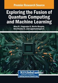 Produktbild: Exploring the Fusion of Quantum Computing and Machine Learning