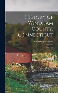 Produktbild: History of Windham County, Connecticut