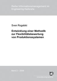 Produktbild: Entwicklung einer Methodik zur Flexibilit&auml;tsbewertung von Produktionssystemen :
