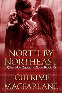 Produktbild: North by Northeast (The MacGrough Clan, #3)