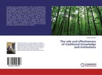 Produktbild: The role and effectiveness of traditional knowledge and institutions