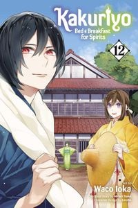 Produktbild: Kakuriyo: Bed & Breakfast for Spirits, Vol. 12