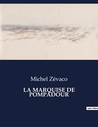Produktbild: La Marquise De Pompadour