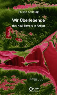 Produktbild: Wir &Uuml;berlebende des Nazi-Terrors in Aktion