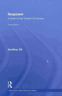 Produktbild: Seapower: A Guide for the Twenty-First Century