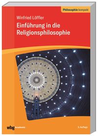 Produktbild: Einf&uuml;hrung in die Religionsphilosophie