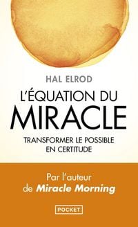 Produktbild: L'&eacute;quation du miracle : transformer le possible en certitude