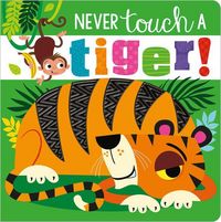 Produktbild: Never Touch a Tiger!