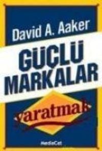 Produktbild: G&uuml;cl&uuml; Markalar Yaratmak