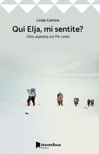 Produktbild: Qui Elja, mi sentite? Otto alpiniste sul Pik Lenin