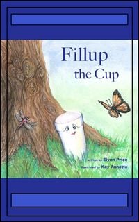 Produktbild: Fillup The Cup (Nature's Garden, #1)
