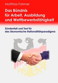 Produktbild: Das B&uuml;ndnis f&uuml;r Arbeit, Ausbildung und Wettbewerbsf&auml;higkeit