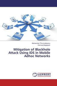 Produktbild: Mitigation of Blackhole Attack Using IDS in Mobile Adhoc Networks