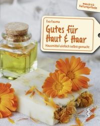 Produktbild: Gutes f&uuml;r Haut & Haar