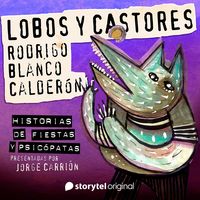 Produktbild: "Lobos y castores" de Rodrigo Blanco Calder&oacute;n