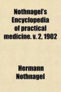 Produktbild: Nothnagel's Encyclopedia of Practical Medicine (Volume 2)