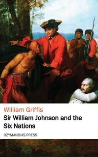 Produktbild: Sir William Johnson and the Six Nations