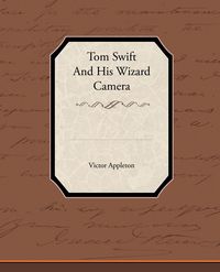 Produktbild: Tom Swift and His Wizard Camera