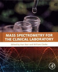 Produktbild: Nair, H: Mass Spectrometry for the Clinical Laboratory