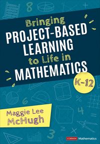 Produktbild: McHugh, M: Bringing Project-Based Learning to Life in Mathem
