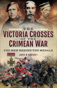 Produktbild: The Victoria Crosses of the Crimean War