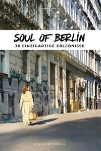Bild vom Artikel Soul of Berlin vom Autor Thomas Jonglez