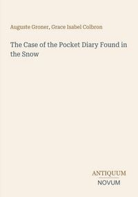 Produktbild: The Case of the Pocket Diary Found in the Snow
