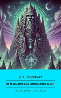 Produktbild: Die Traumreise zum unbekannten Kadath