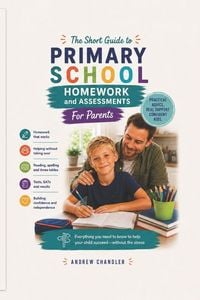 Produktbild: The Short Guide To Primary School Homework & Assessment