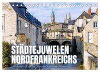 Produktbild: St&auml;dtejuwelen Nordfrankreichs (Tischkalender 2027 DIN A5 quer), CALVENDO Monatskalender